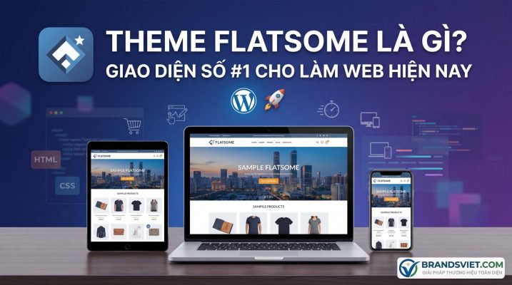 Theme Flatsome là gì Giao diện số #1 cho làm Web hiện nay